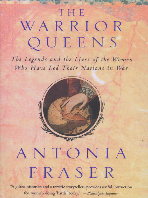 Title details for Warrior Queens by Antonia Fraser - Available